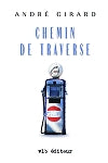 Couverture du livre de Chemin de traverse - papier format
