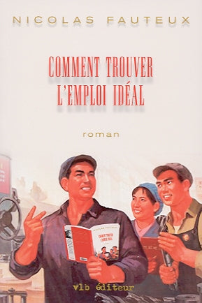 Couverture du livre de Comment trouver l'emploi idéal - papier format