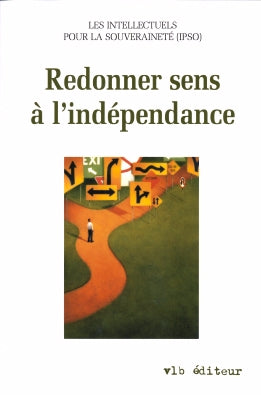 Couverture du livre de Redonner sens à l'indépendance - papier format