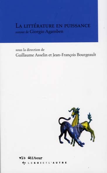 Couverture du livre de La littérature en puissance autour de Giorgio Agamben - papier format