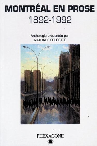Couverture du livre de Montréal en Prose 1892-1992 - papier format