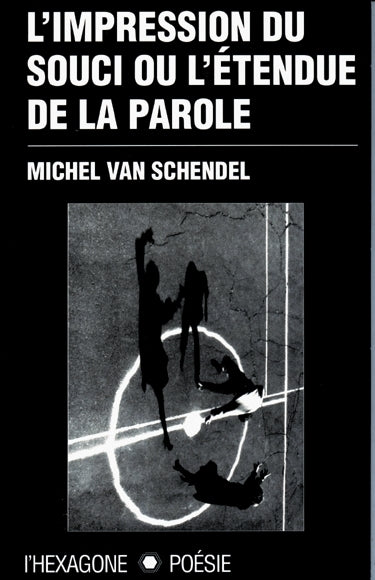 Couverture du livre de L'Impression du souci ou étendue de la parole - papier format