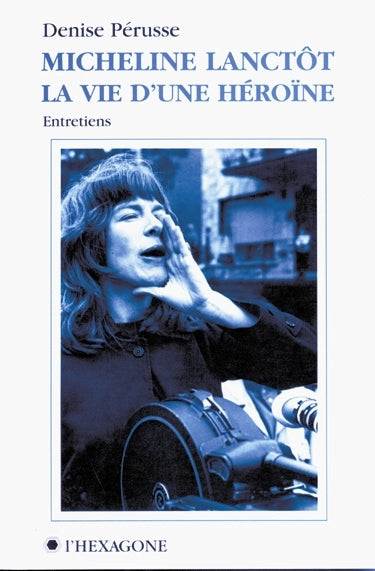 Couverture du livre de Micheline Lanctot la vie.. - papier format