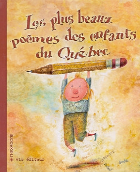 Couverture du livre de Les plus beaux poèmes des enfants du Québec - papier format