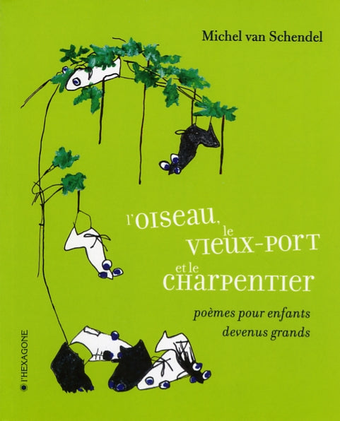 Couverture du livre de L'oiseau, le Vieux-Port et le charpentier - papier format