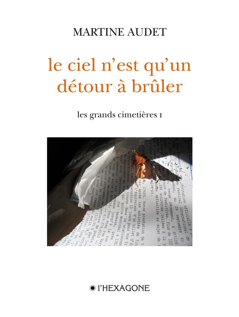 Couverture du livre de Le ciel n'est qu'un détour à brûler - papier format