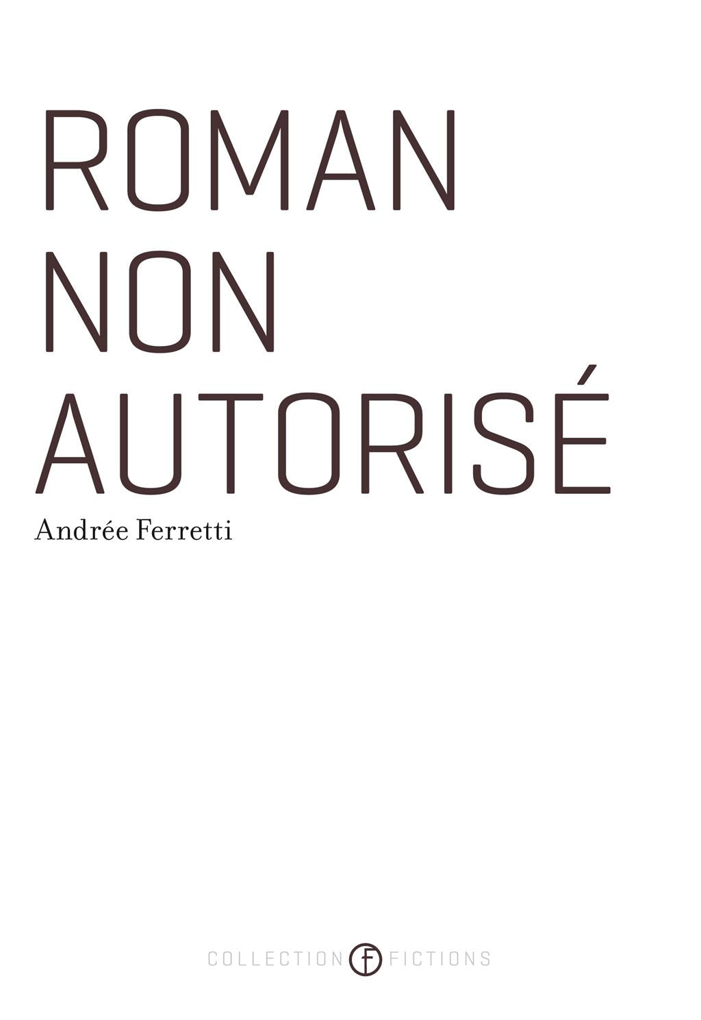 Couverture du livre de Roman non autorisé - papier format