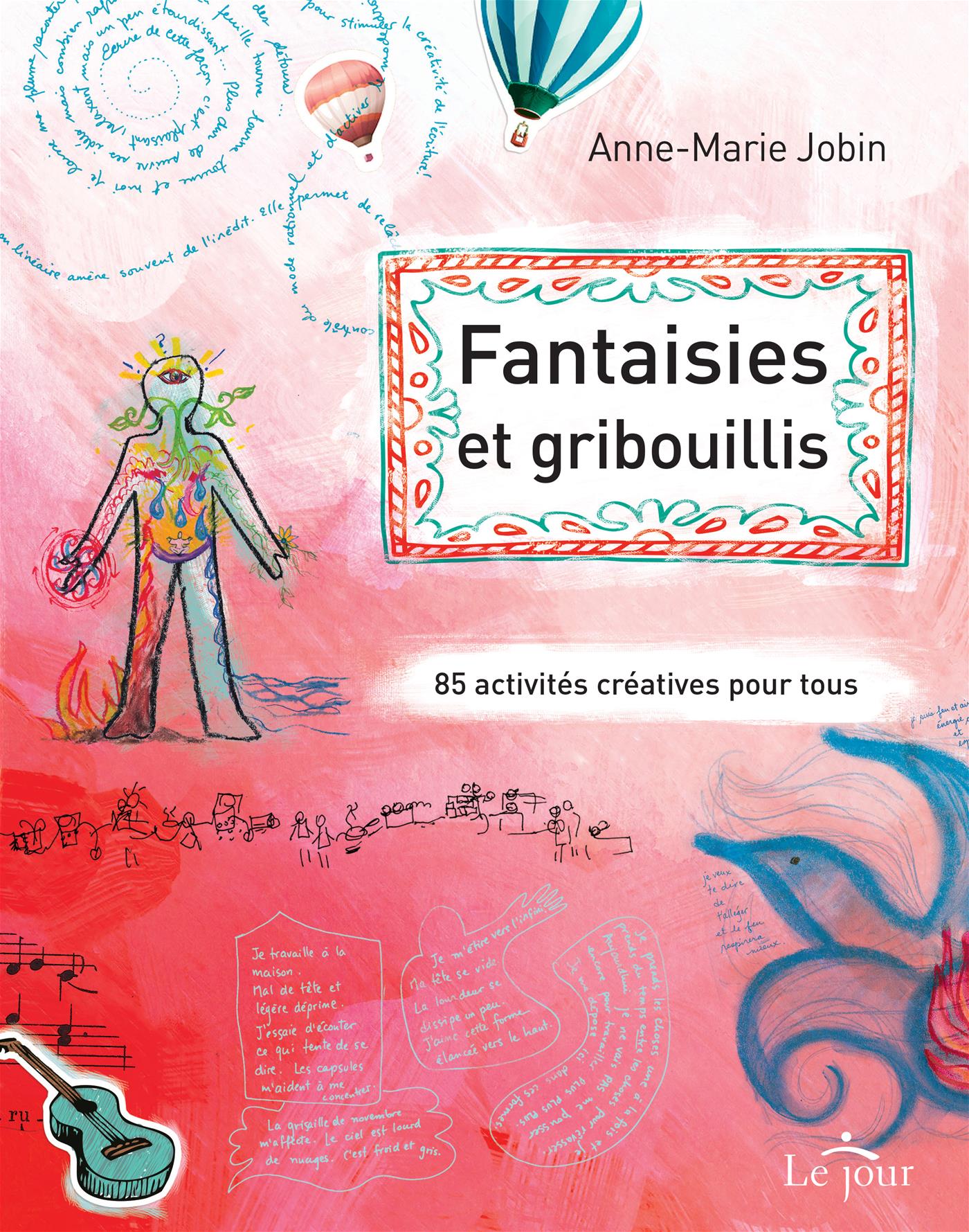 Couverture du livre de Fantaisies et gribouillis : 85 activités créatives pour tous - papier format