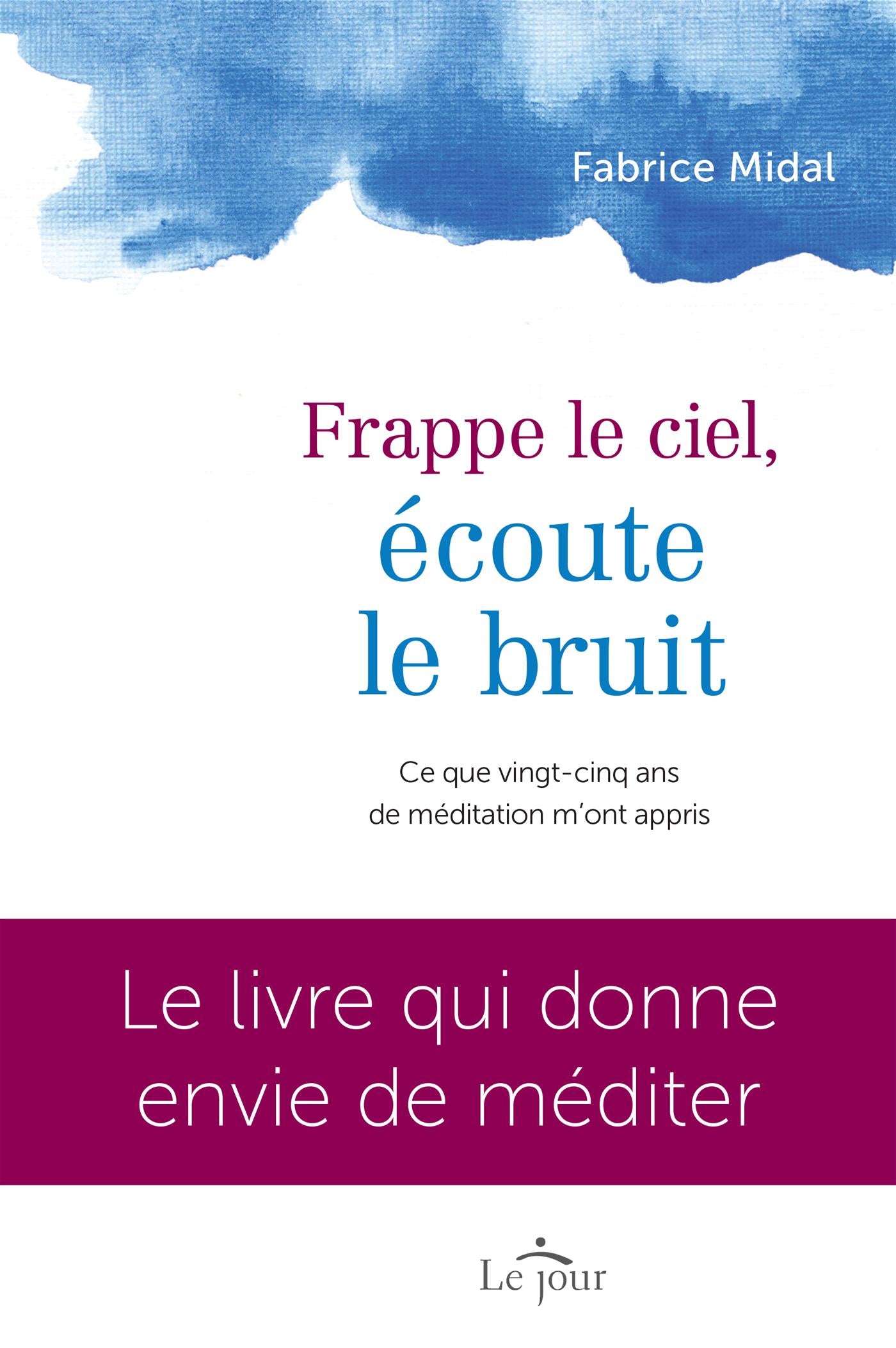 Couverture du livre de Frappe le ciel, écoute le bruit - papier format