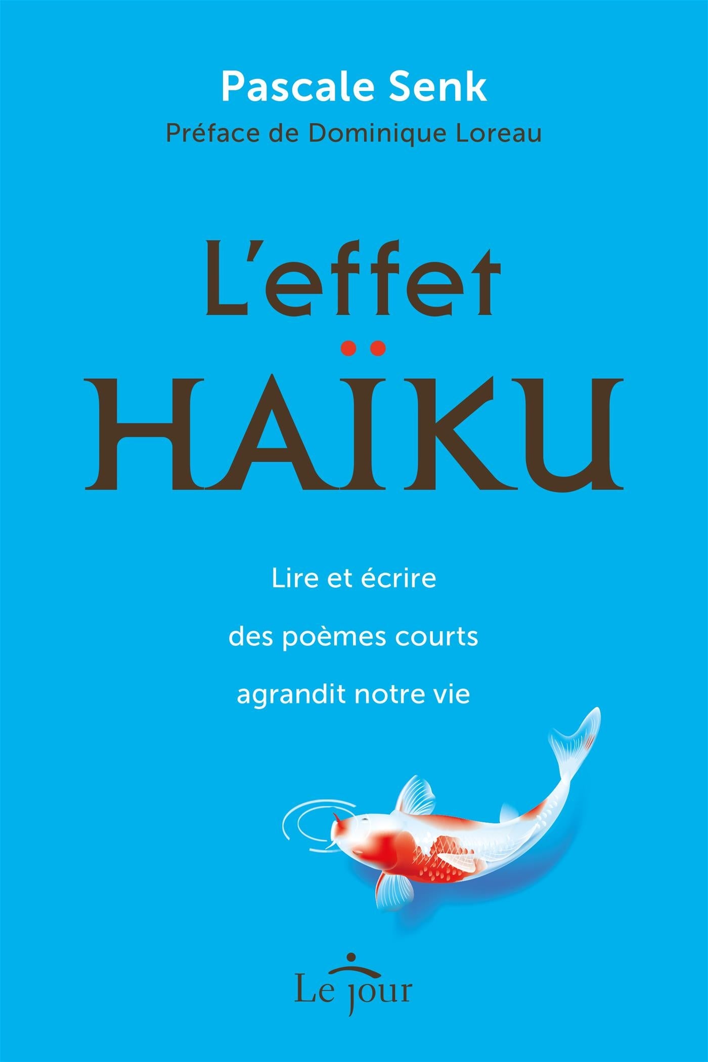 Couverture du livre de L'effet haïku : lire et écrire des poèmes courts agrandit notre vie - papier format