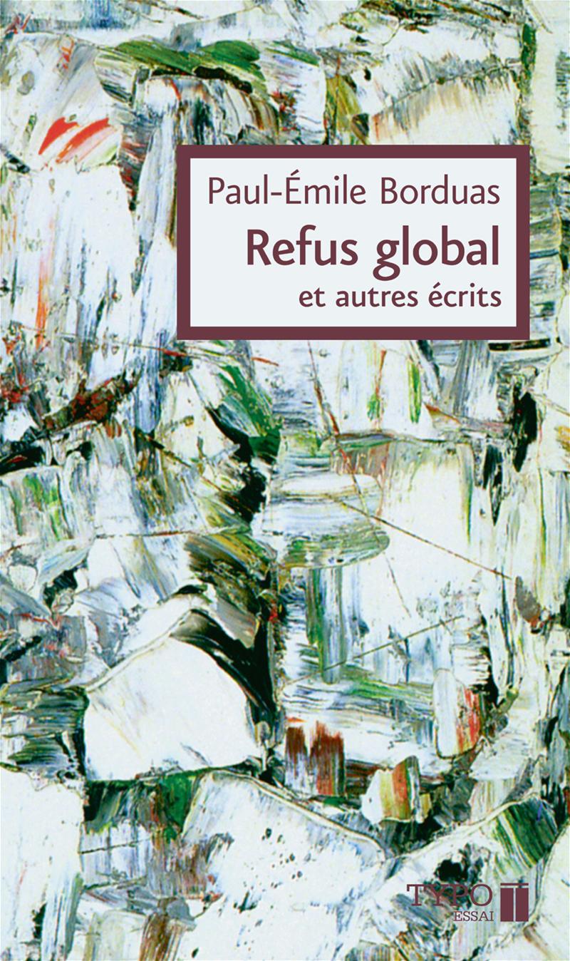 Couverture du livre de Refus global et autres écrits : essais - papier format