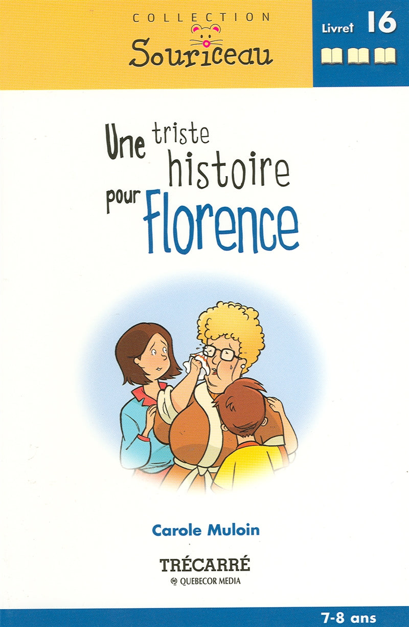 Couverture du livre de Une triste histoire pour Florence - Nº 16 - papier format