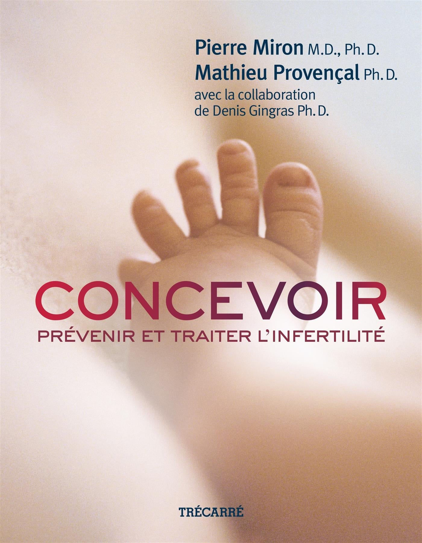 Couverture du livre de Concevoir : prévenir et traiter l'infertilité - papier format