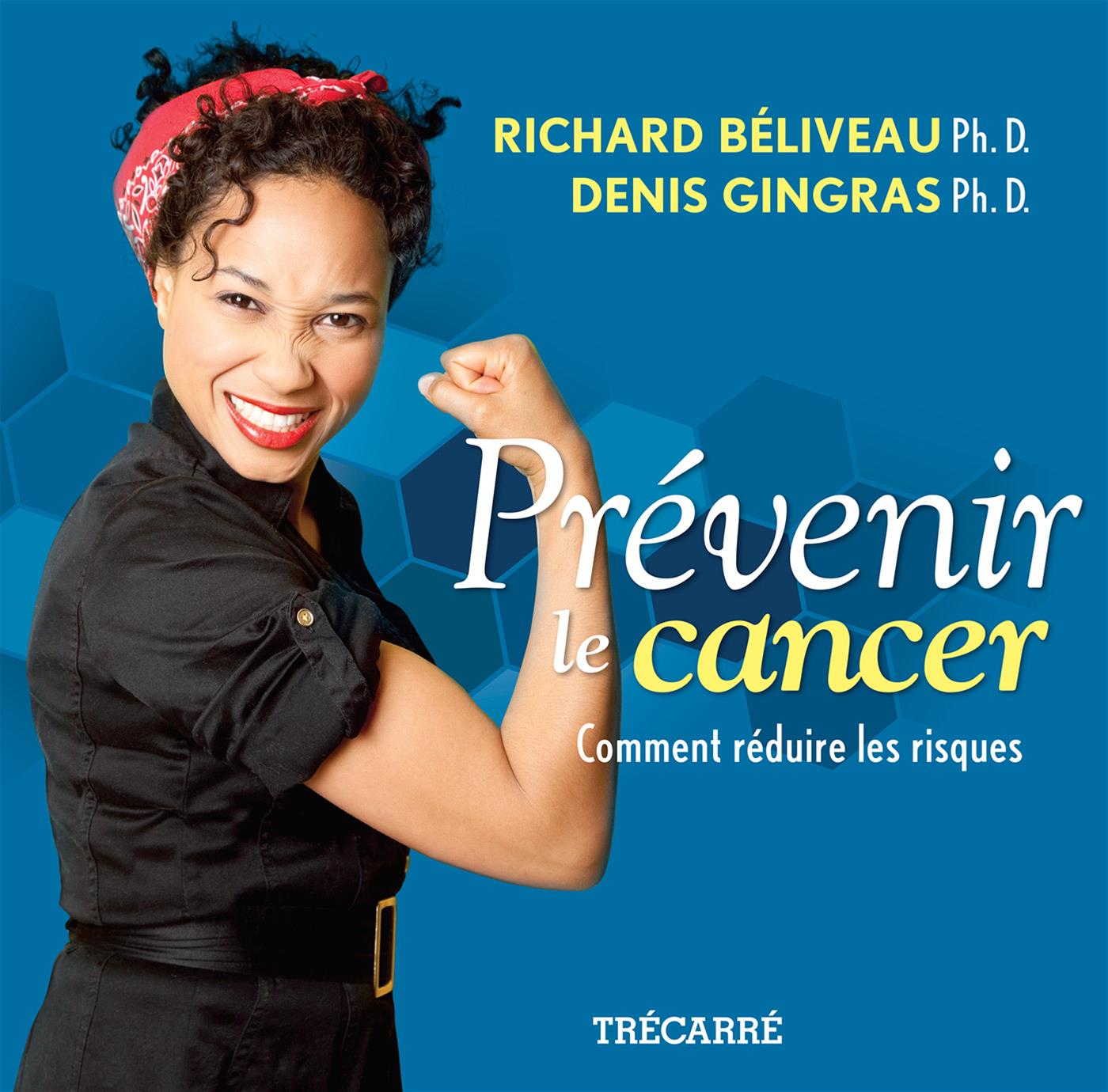 Couverture du livre de Prévenir le cancer - papier format