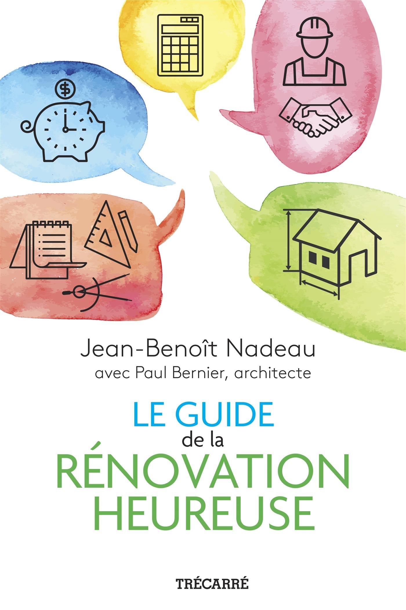 Couverture du livre de Le guide de la rénovation heureuse - papier format