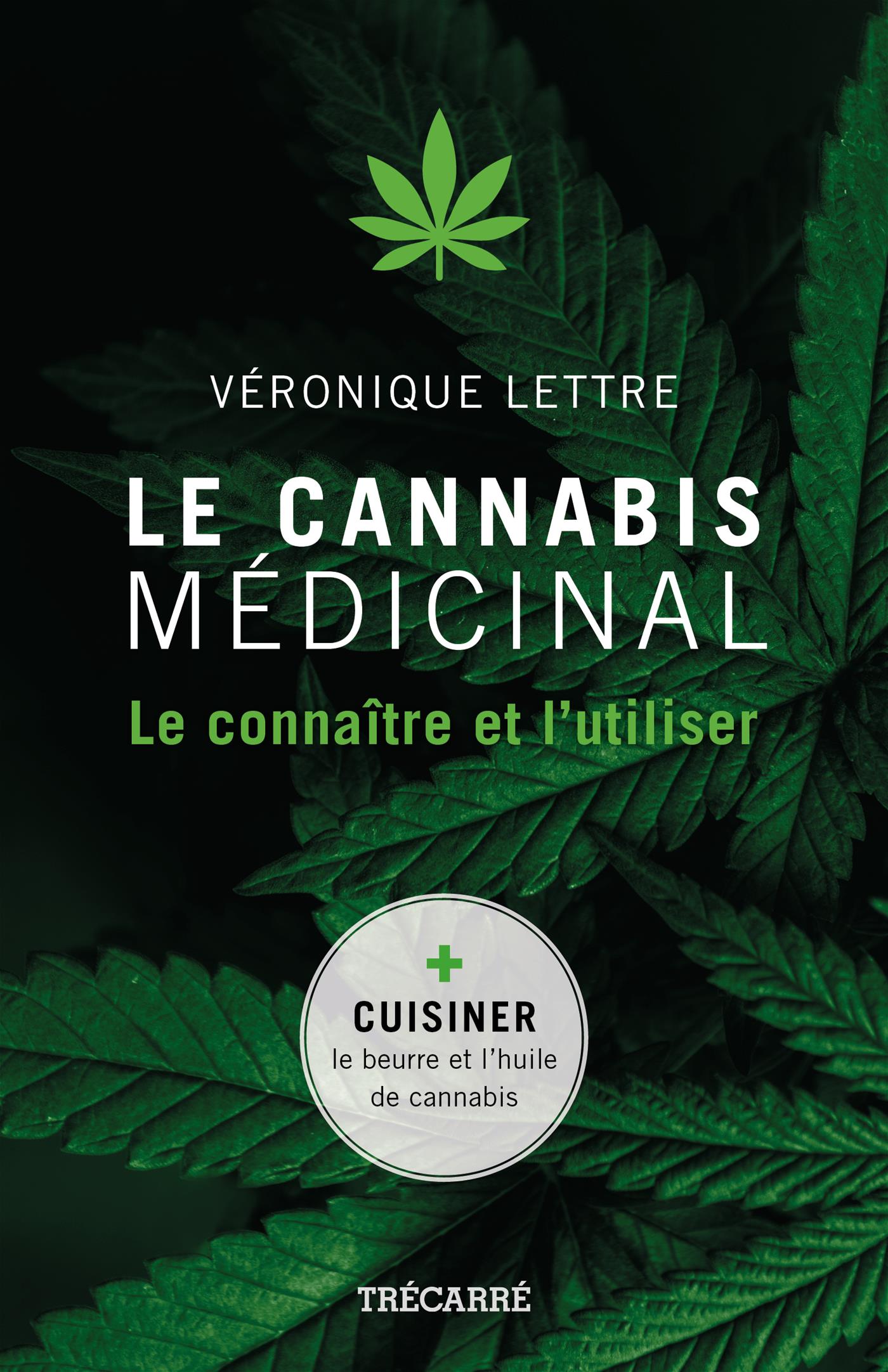 Couverture du livre de Le cannabis médicinal : le connaître et l'utiliser - papier format