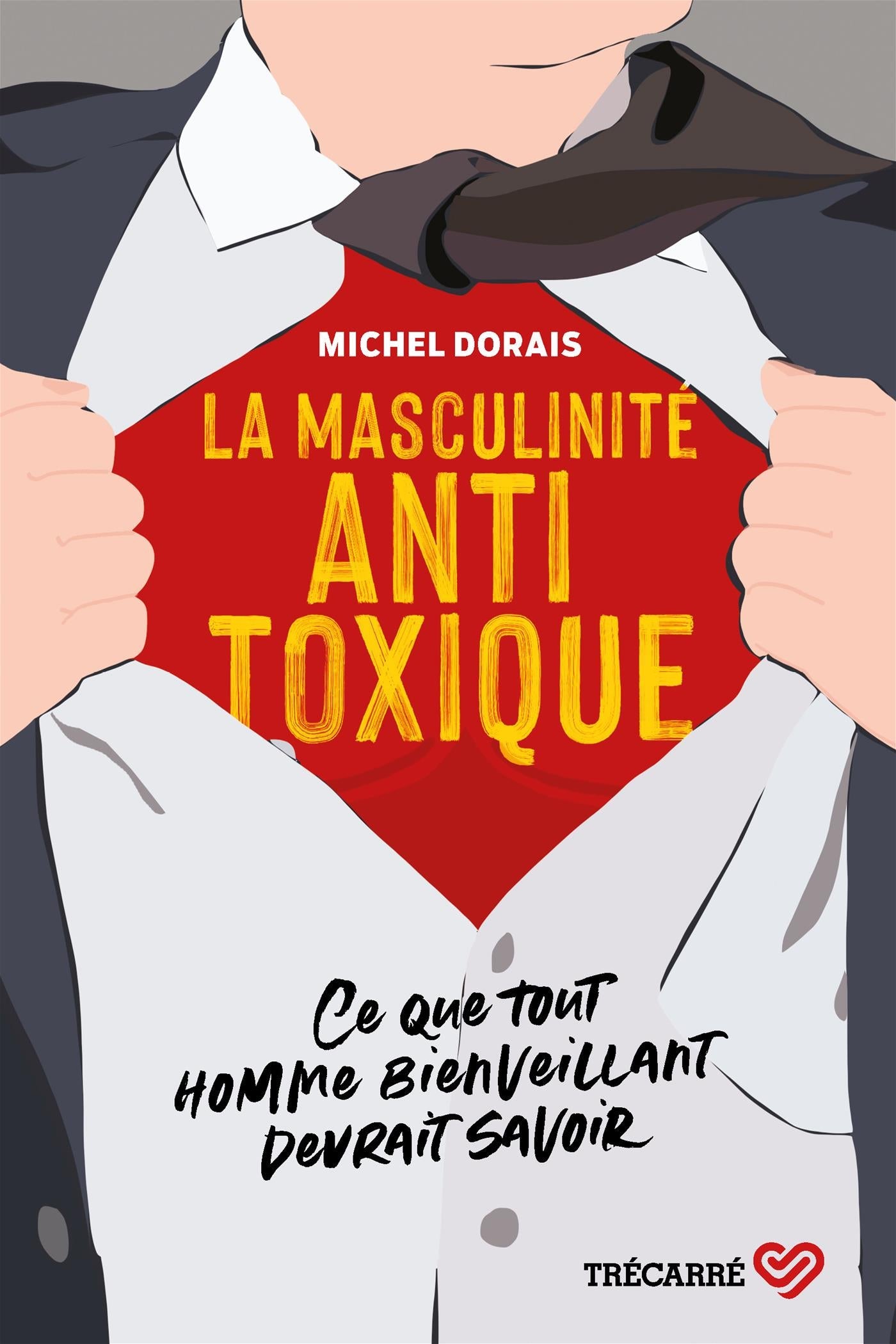 Couverture du livre de La Masculinité antitoxique - papier format