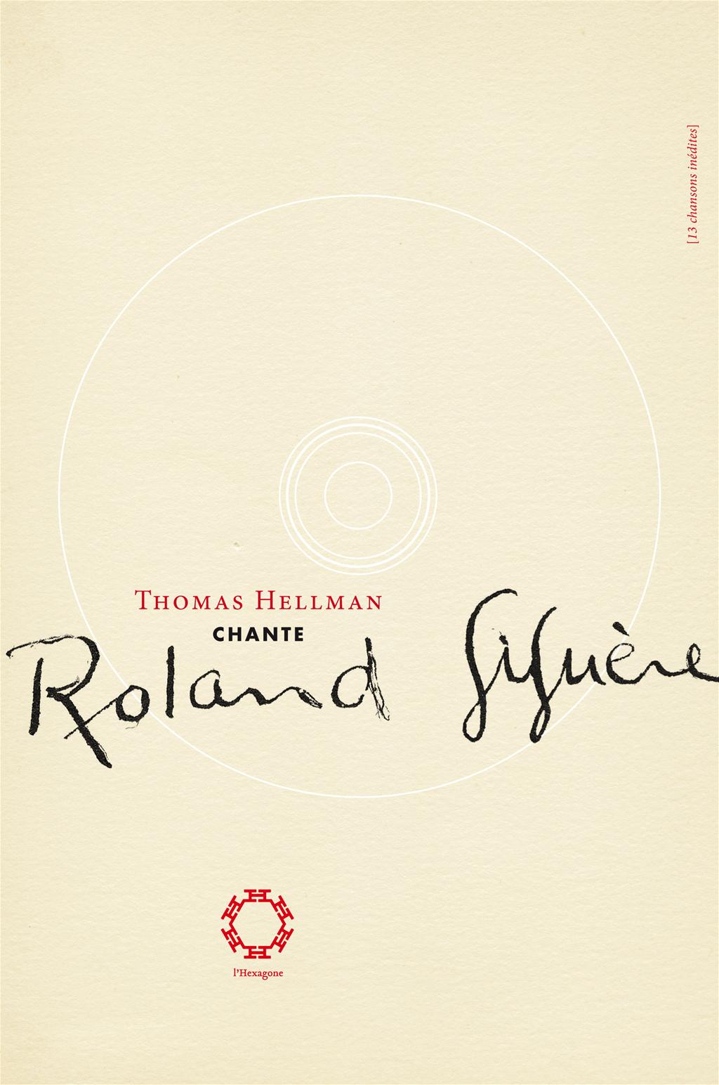 Couverture du livre de Thomas Hellman chante Roland Giguère - papier format