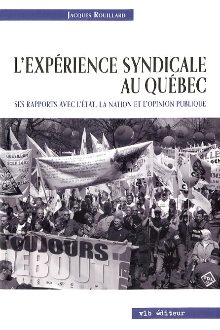 Couverture du livre de L'expérience syndicale au Québec - papier format
