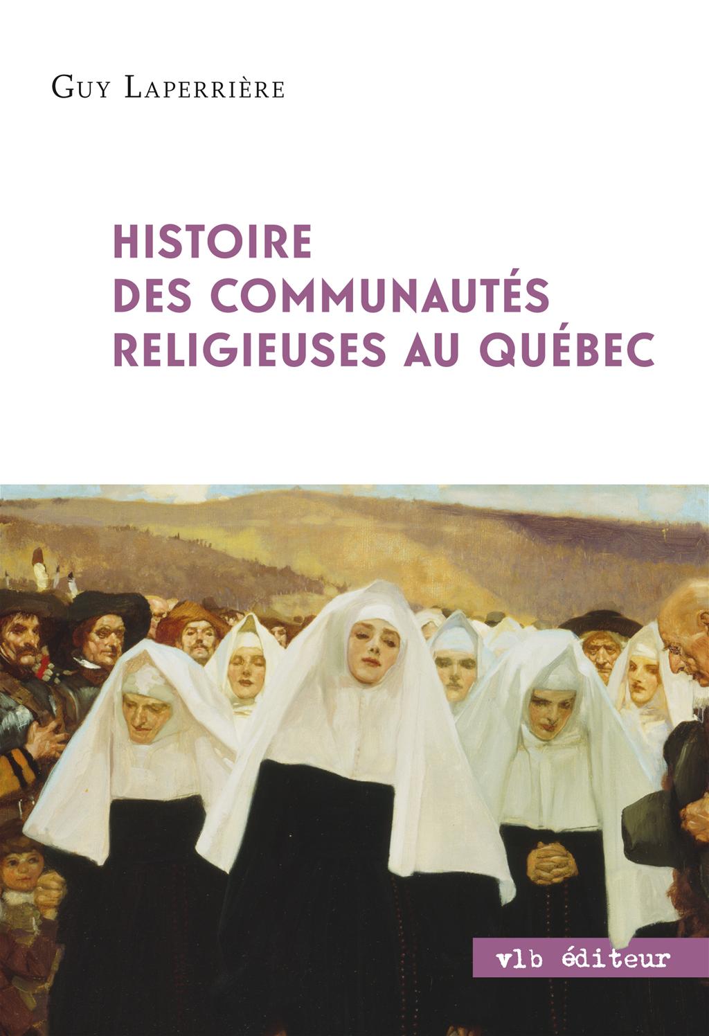 Couverture du livre de Histoire des communautés religieuses au Québec - papier format