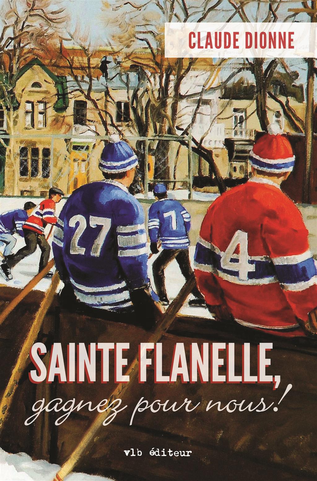 Couverture du livre de Sainte Flanelle, gagnez pour nous! - papier format