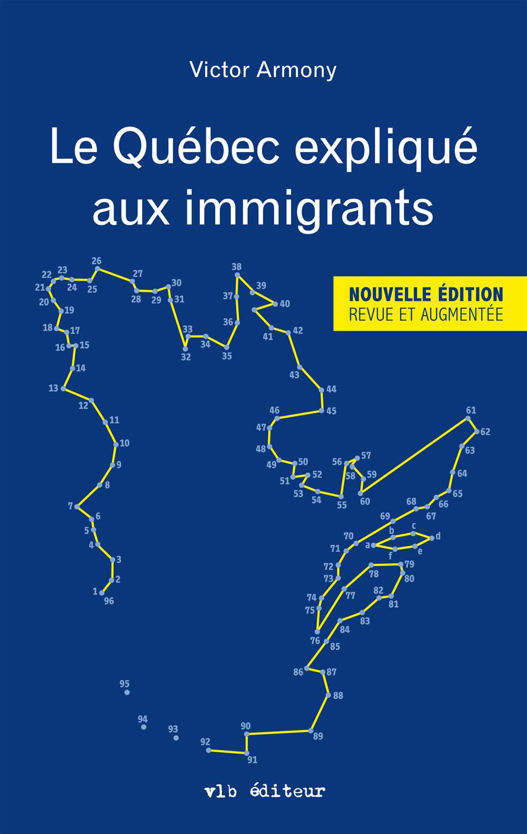 Couverture du livre de Le Québec expliqué aux immigrants - papier format