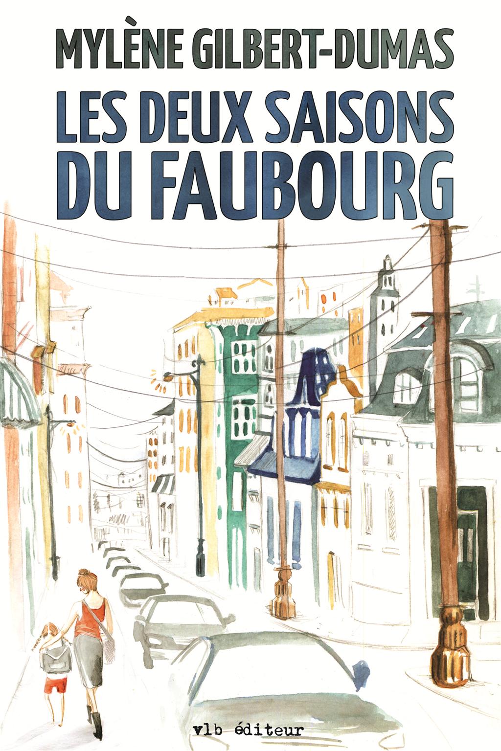 Couverture du livre de Les deux saisons du faubourg - papier format