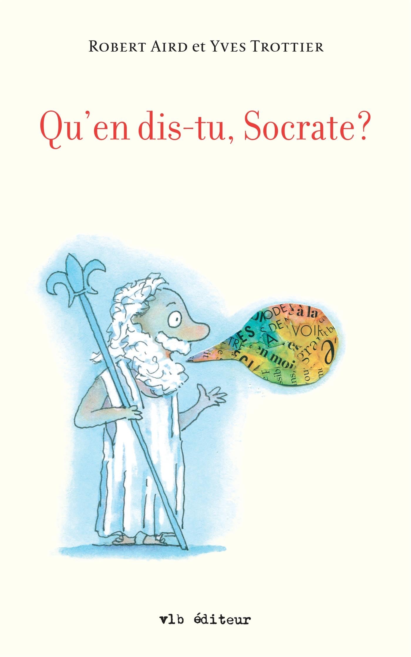Couverture du livre de Qu'en dis-tu, Socrate ? - papier format