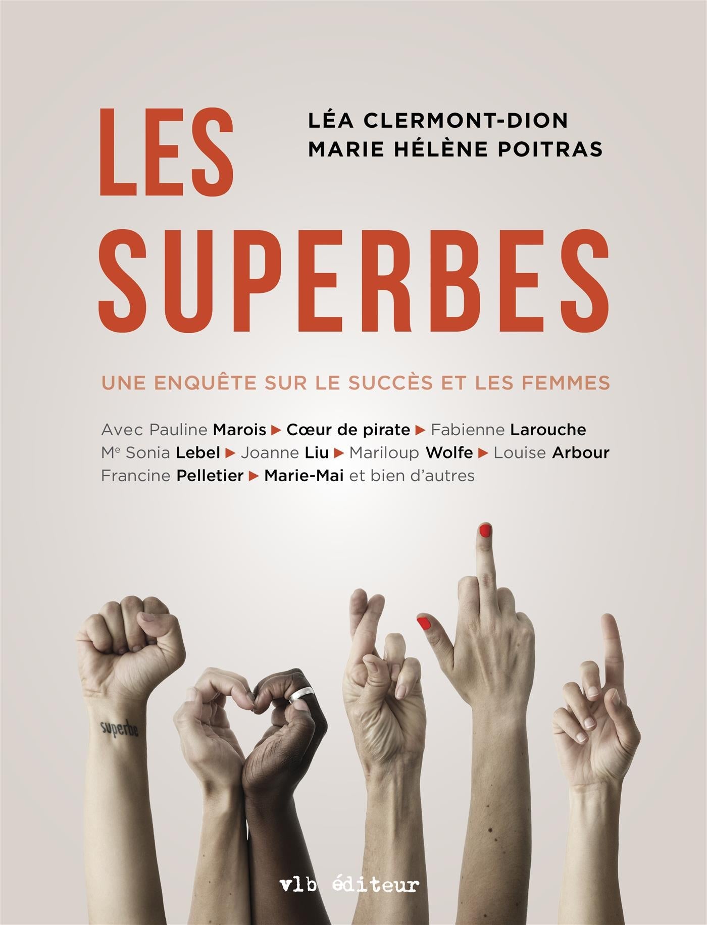 Couverture du livre de Les superbes : une enquête sur le succès et les femmes - papier format
