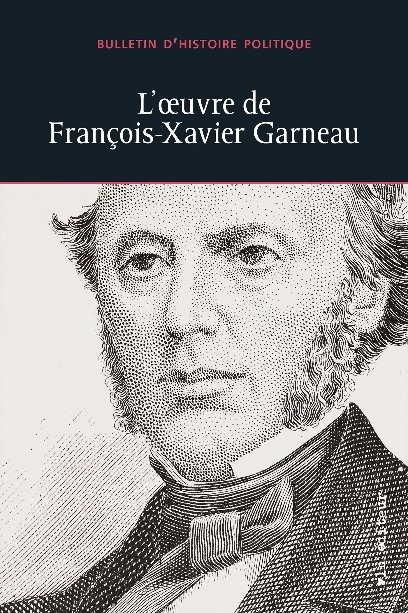 Couverture du livre de L'oeuvre de François-Xavier Garneau - papier format