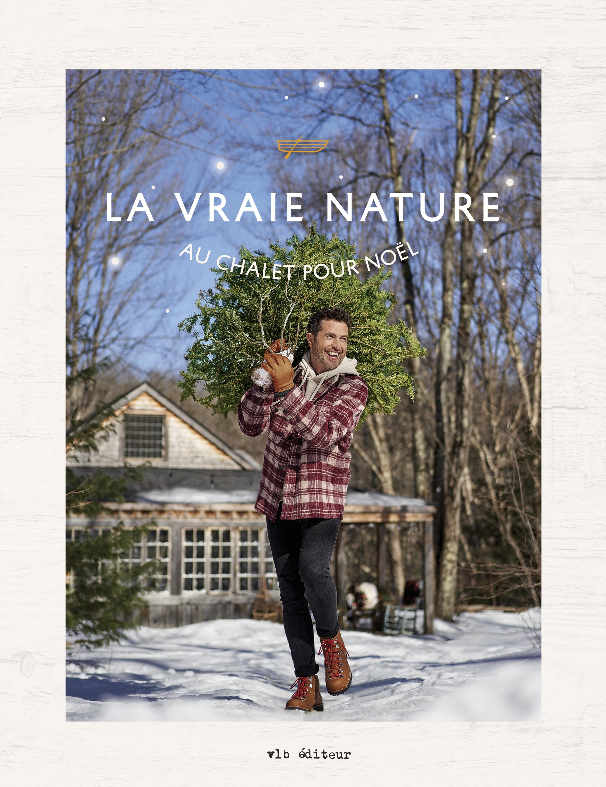 Couverture du livre de La vraie nature : Au chalet pour Noël - papier format