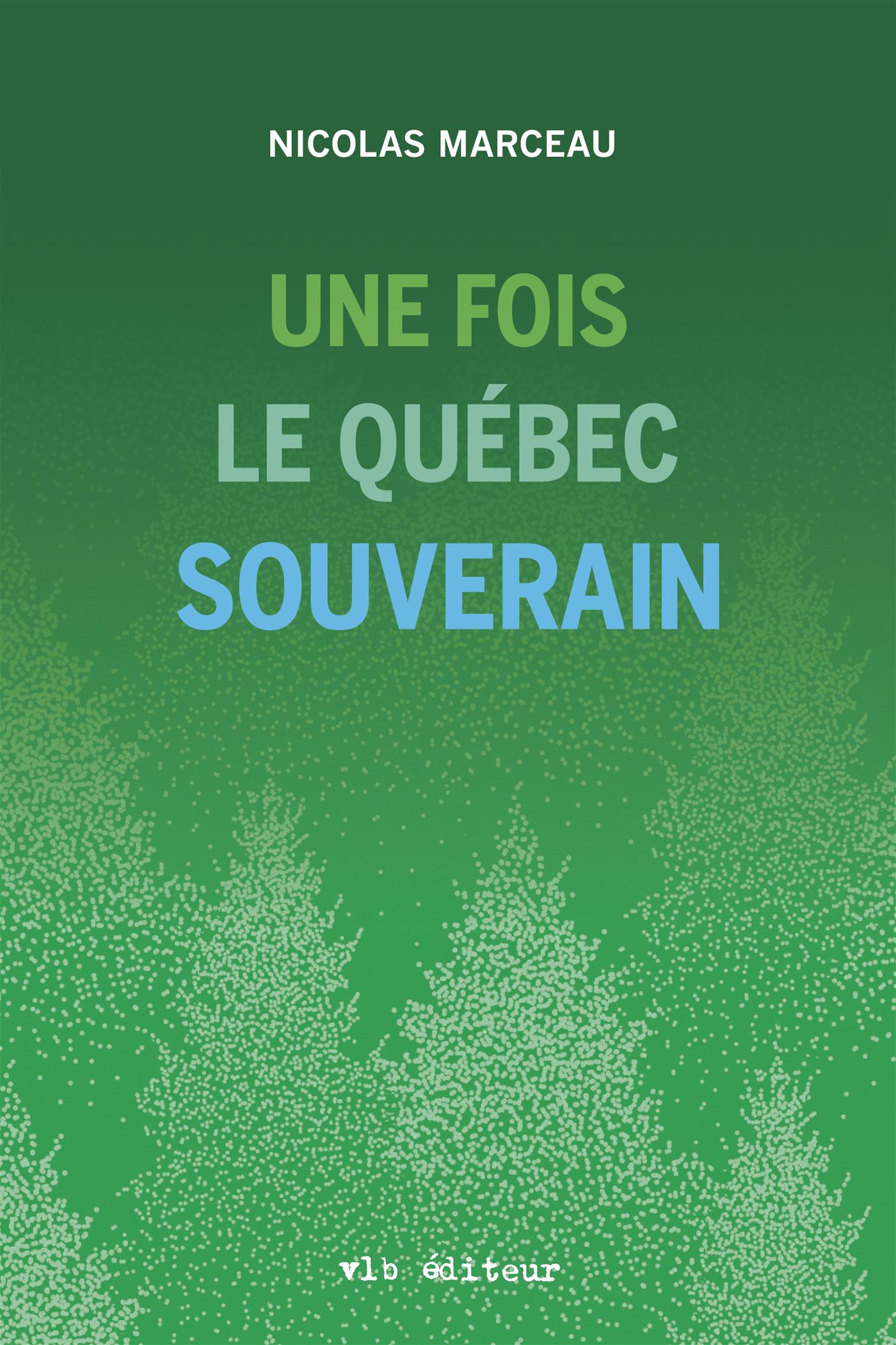 Couverture du livre de Une fois le Québec souverain - papier format