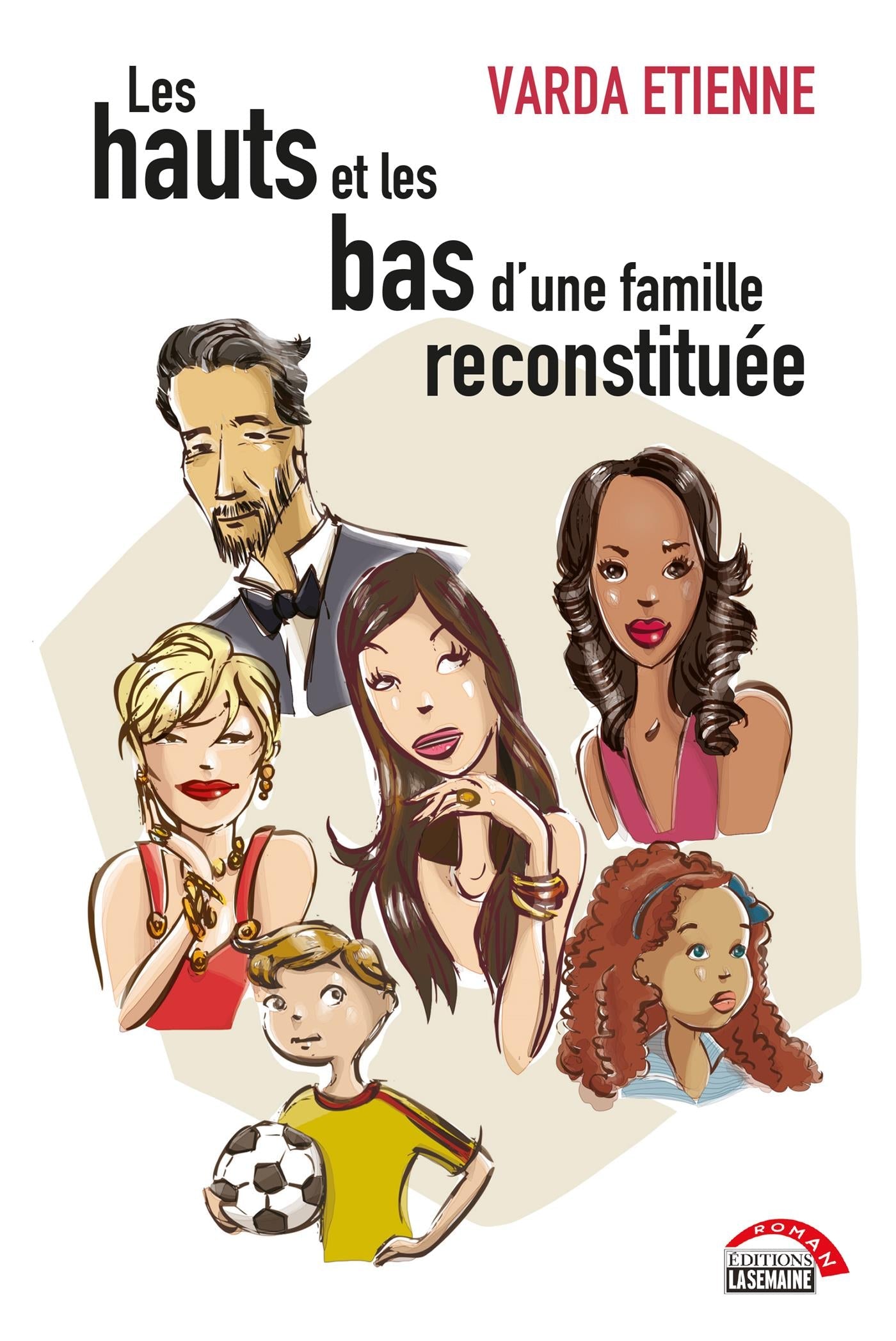 Couverture du livre de Les hauts et les bas d'une famille reconstituée - papier format
