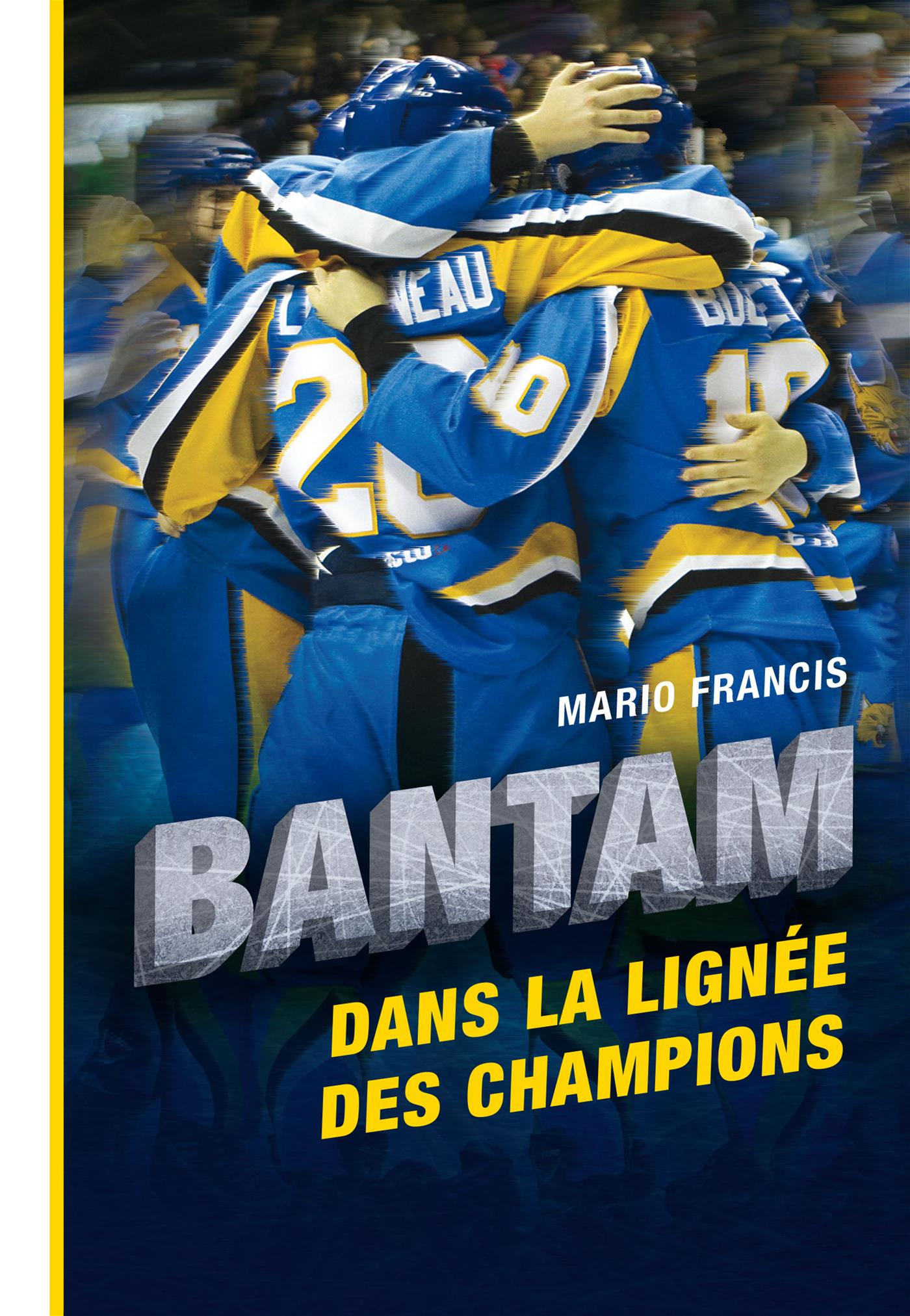 Couverture du livre de Bantam : dans la lignée des champions - papier format