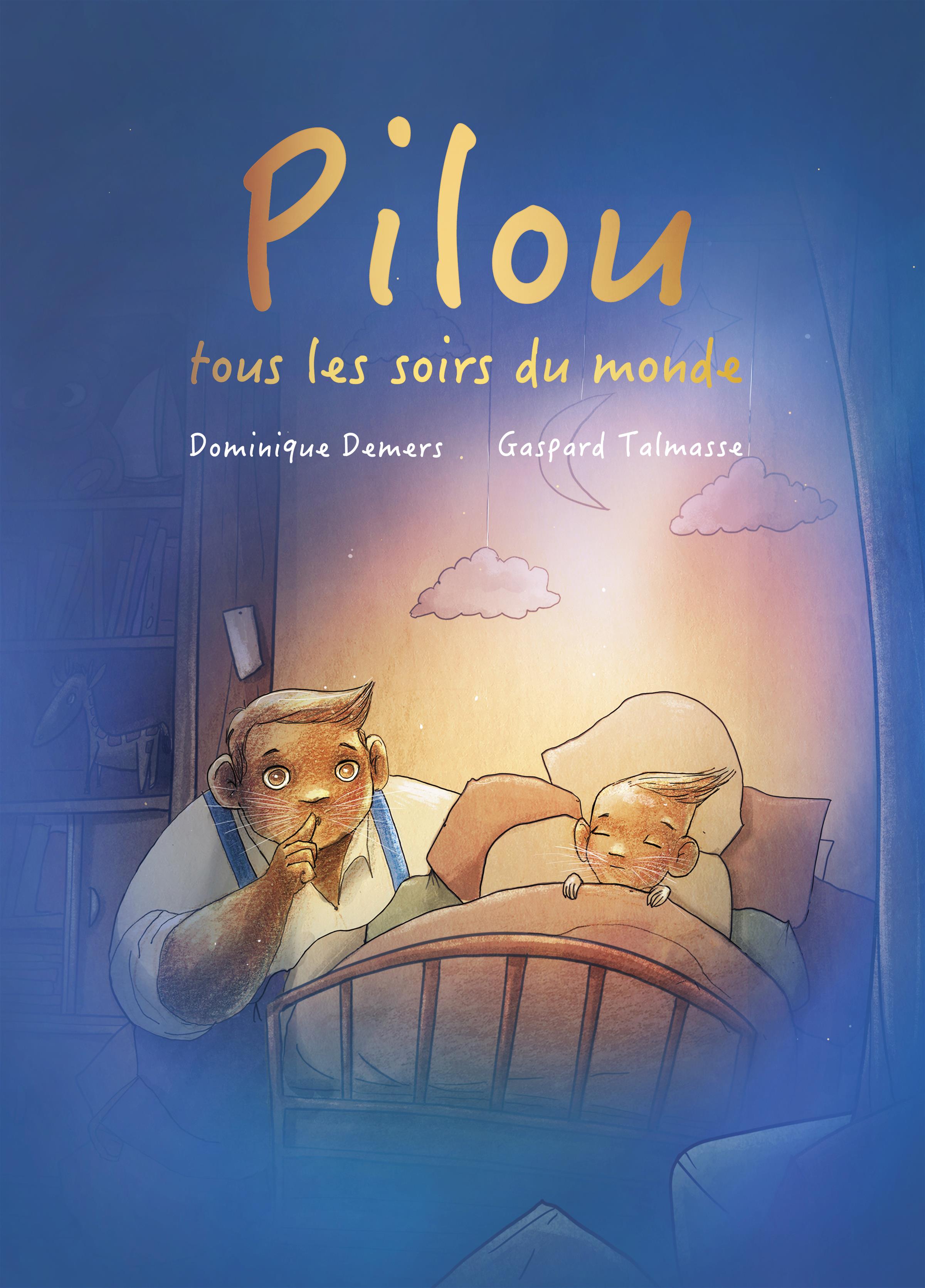 Couverture du livre de Pilou, tous les soirs du monde - papier format
