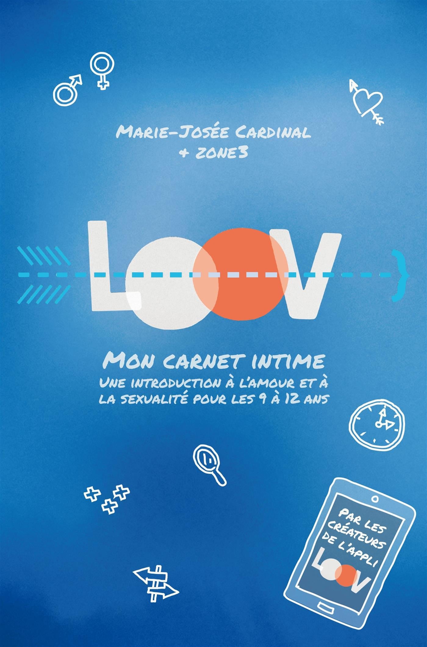 Couverture du livre de LOOV : mon carnet intime : une introduction à l'amour et à la sexualité pour les 9 à 12 ans - papier format