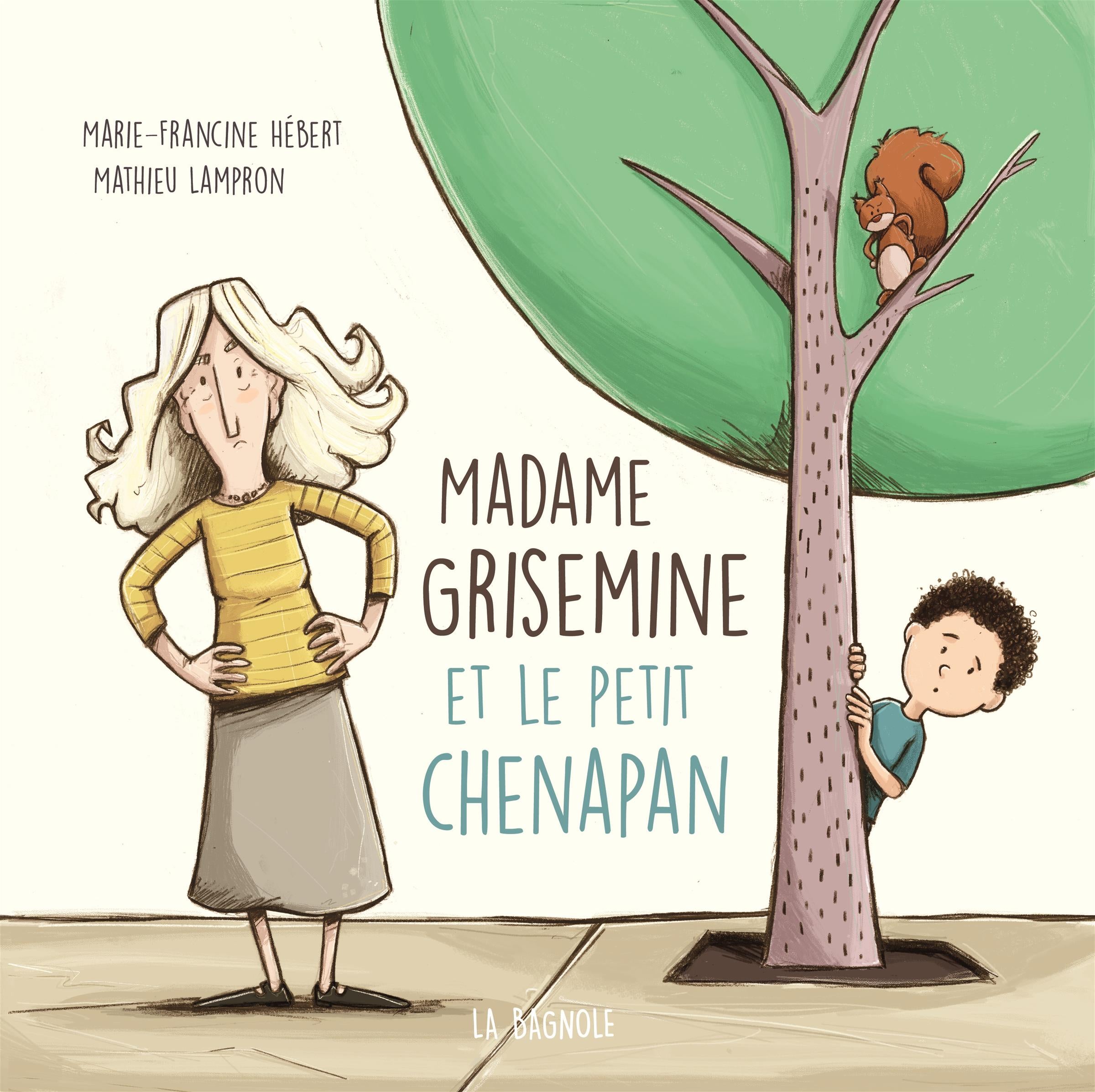 Couverture du livre de Madame Grisemine et le petit chenapan - papier format