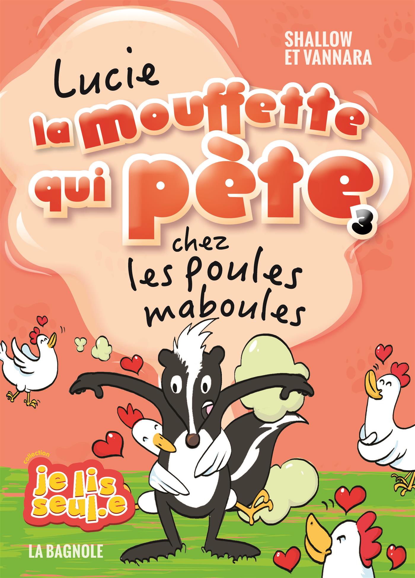 Couverture du livre de Lucie la mouffette qui pète chez les poules maboules - papier format