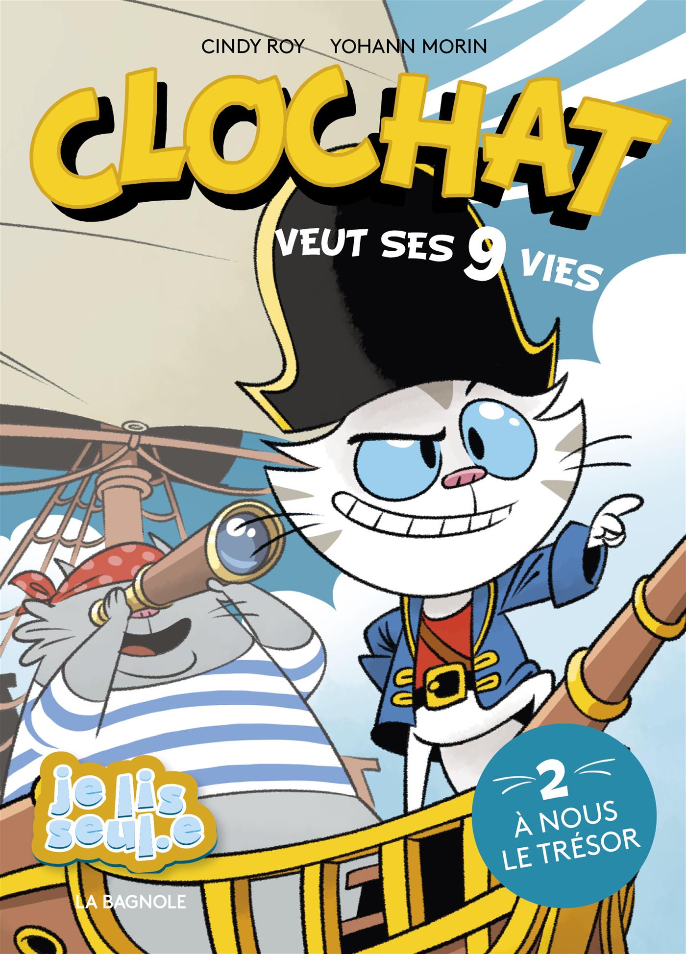 Couverture du livre de Clochat veut ses 9 vies tome 2: À nous le trésor - papier format