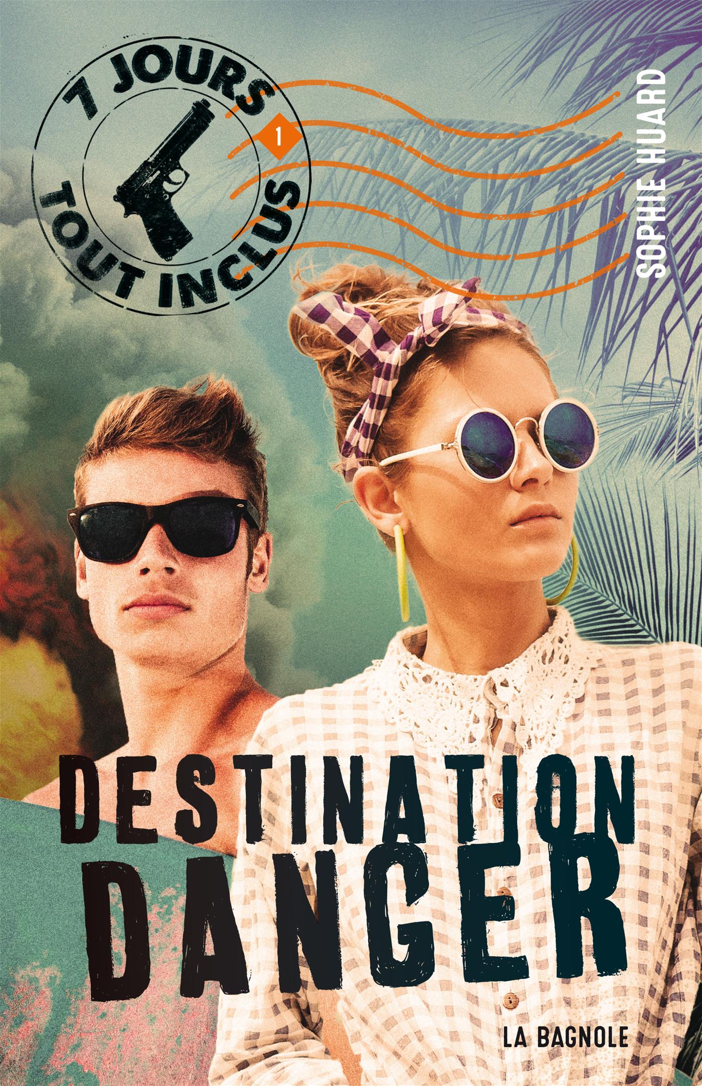Couverture du livre de 7 jours tout inclus - Destination danger - papier format