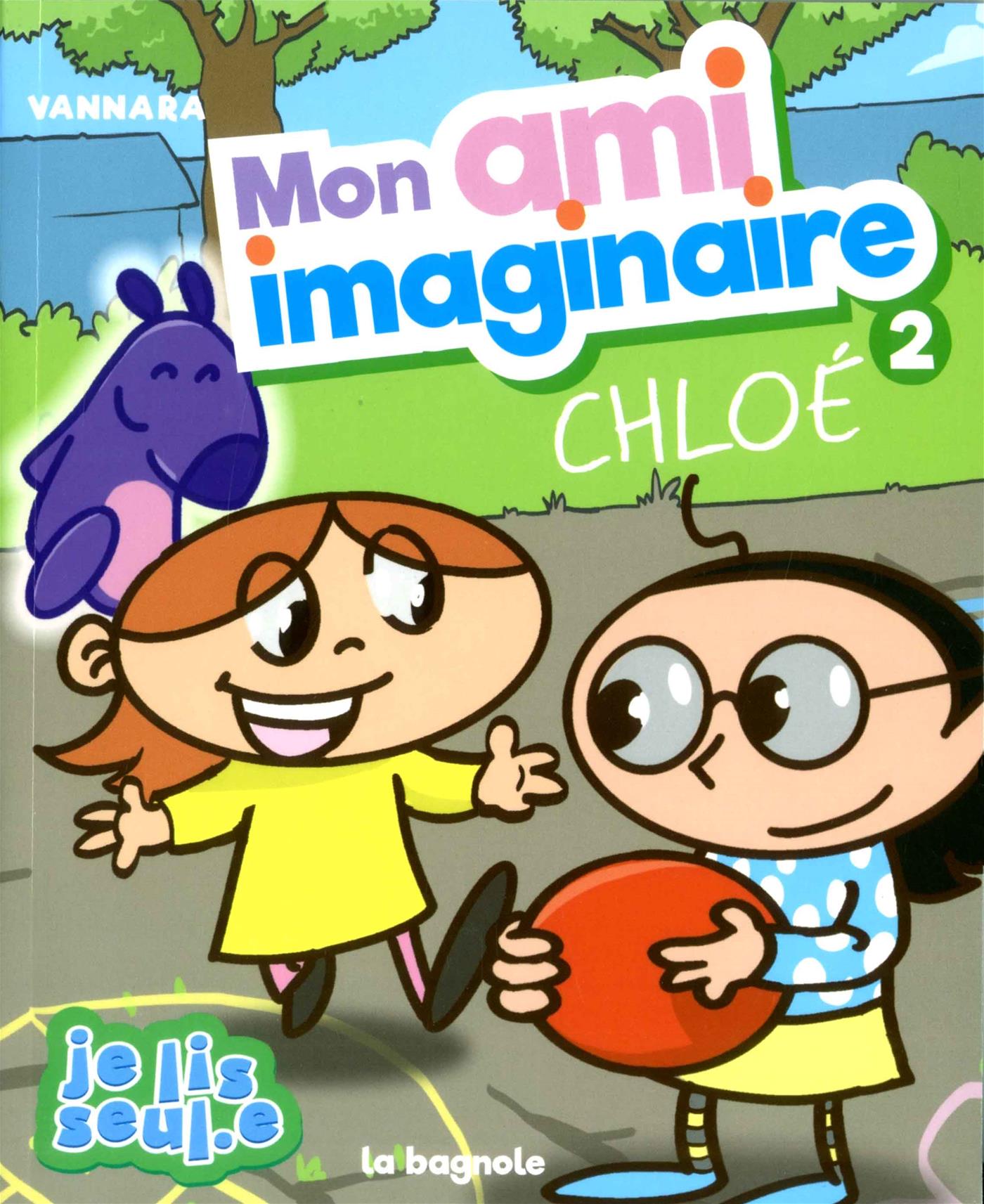 Couverture du livre de Mon ami imaginaire, tome 2: Chloé - papier format