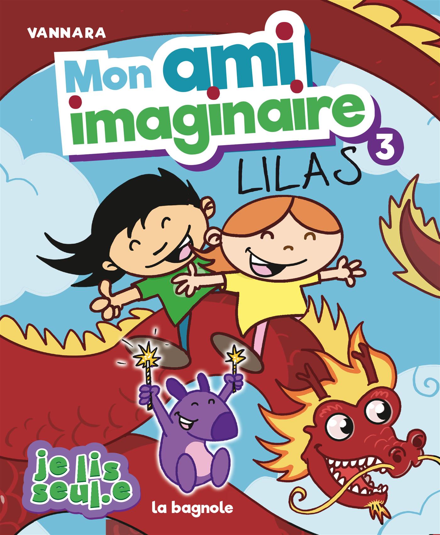 Couverture du livre de Mon ami imaginaire, tome 3 : Lilas - papier format
