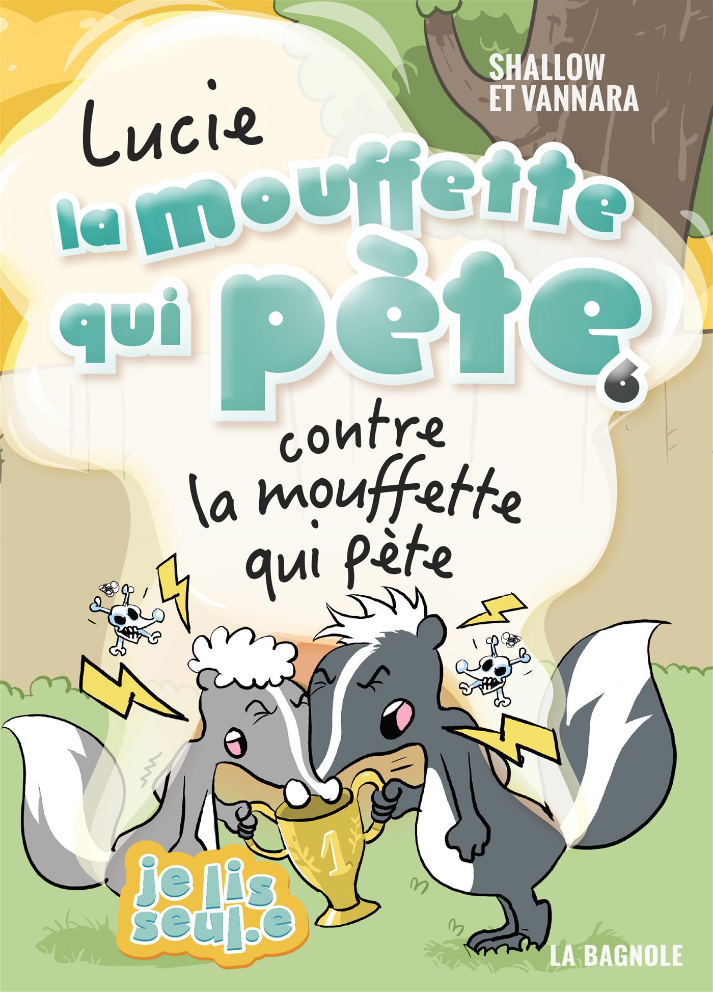 Couverture du livre de Lucie la mouffette qui pète contre la mouffette qui pète - papier format