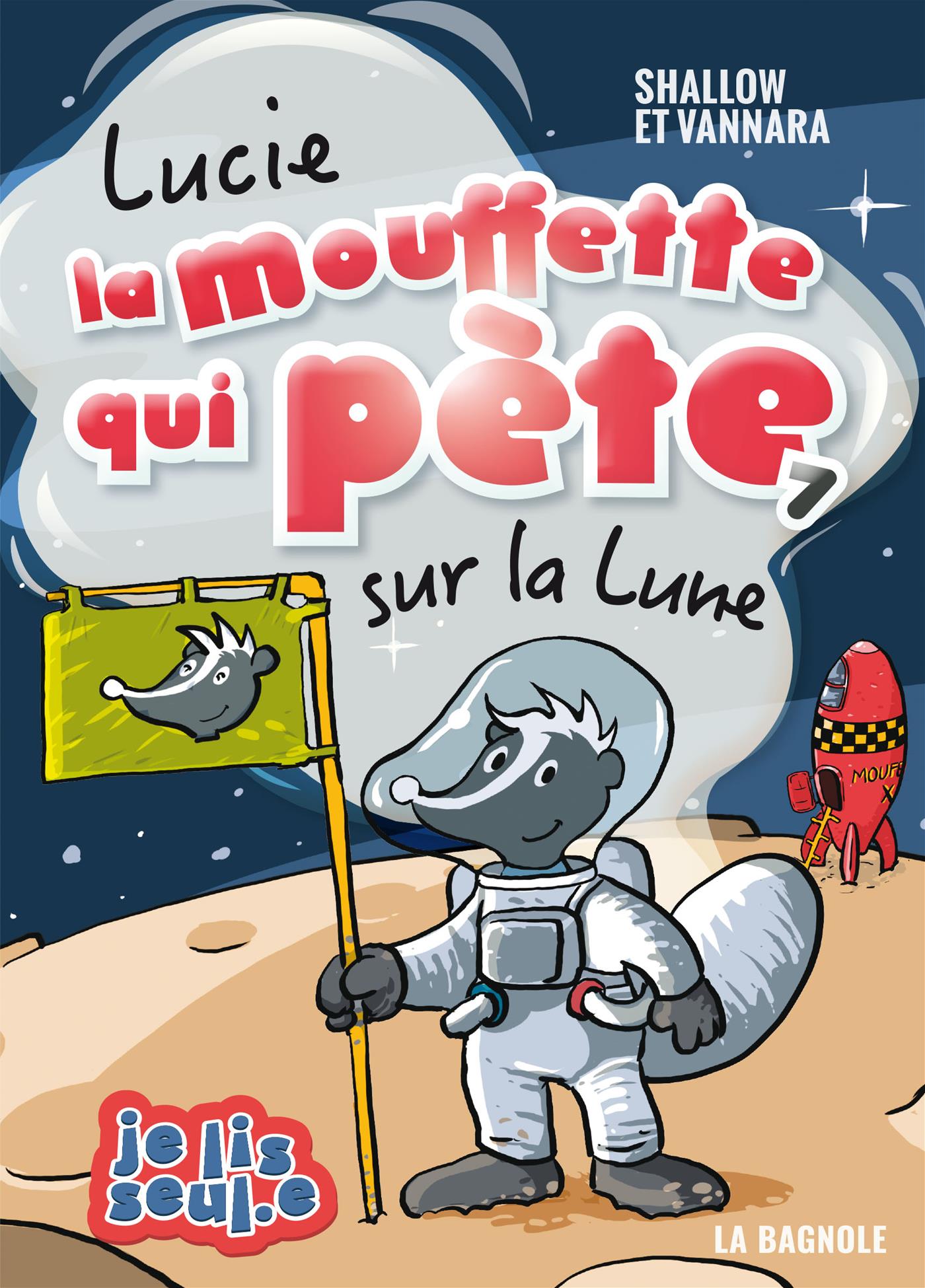 Couverture du livre de Lucie la mouffette qui pète sur la Lune - papier format