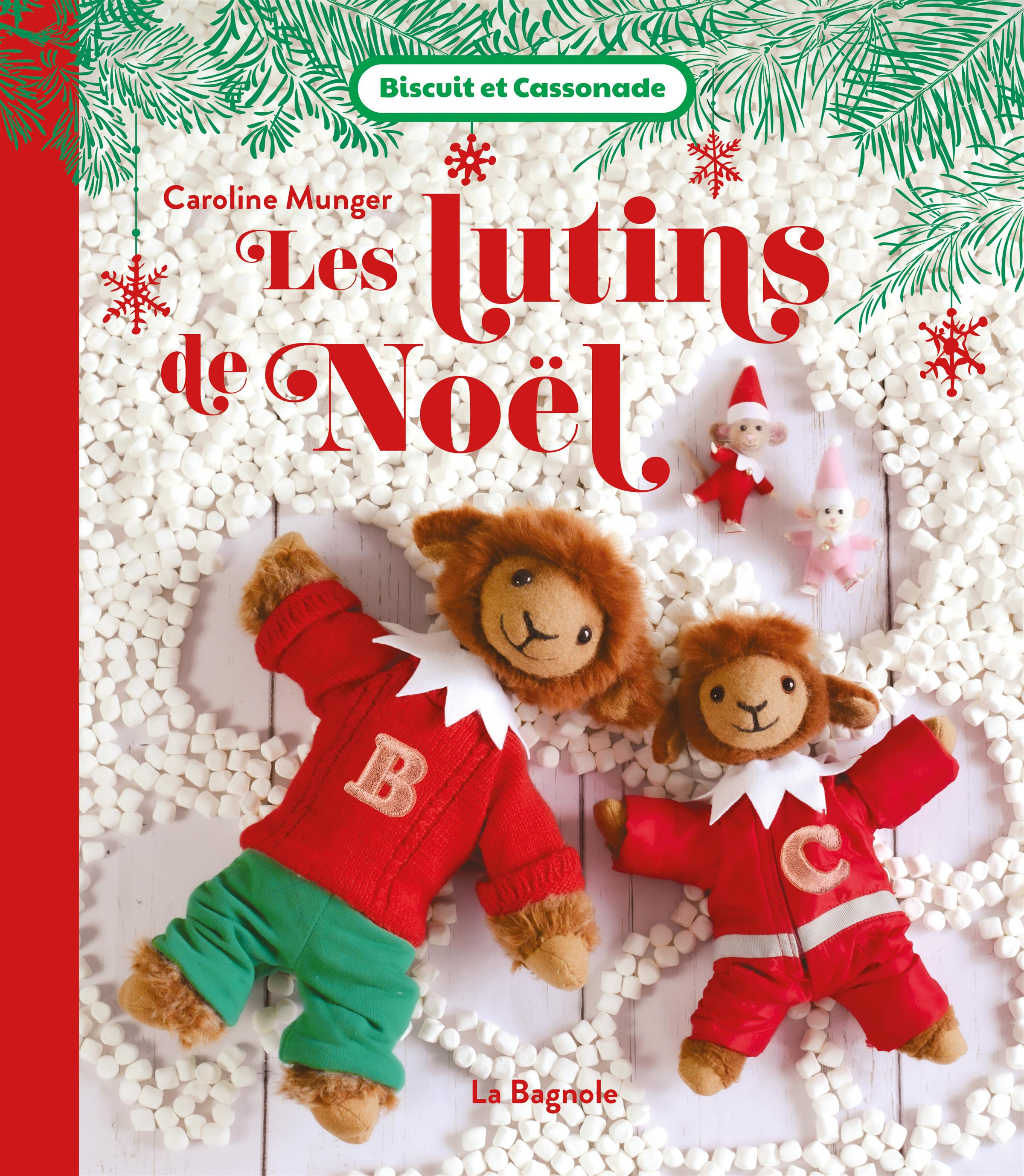 Couverture du livre de Biscuit et Cassonade - Les lutins de Noël - papier format