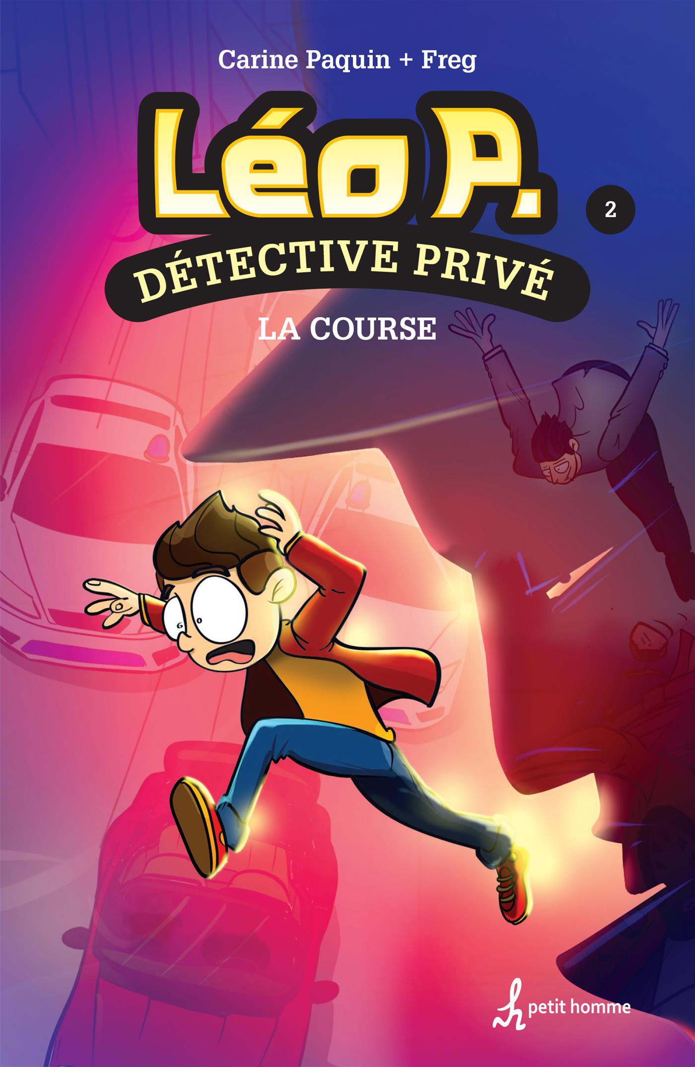 Couverture du livre de Léo P. Détective privé - tome 2: La course - papier format