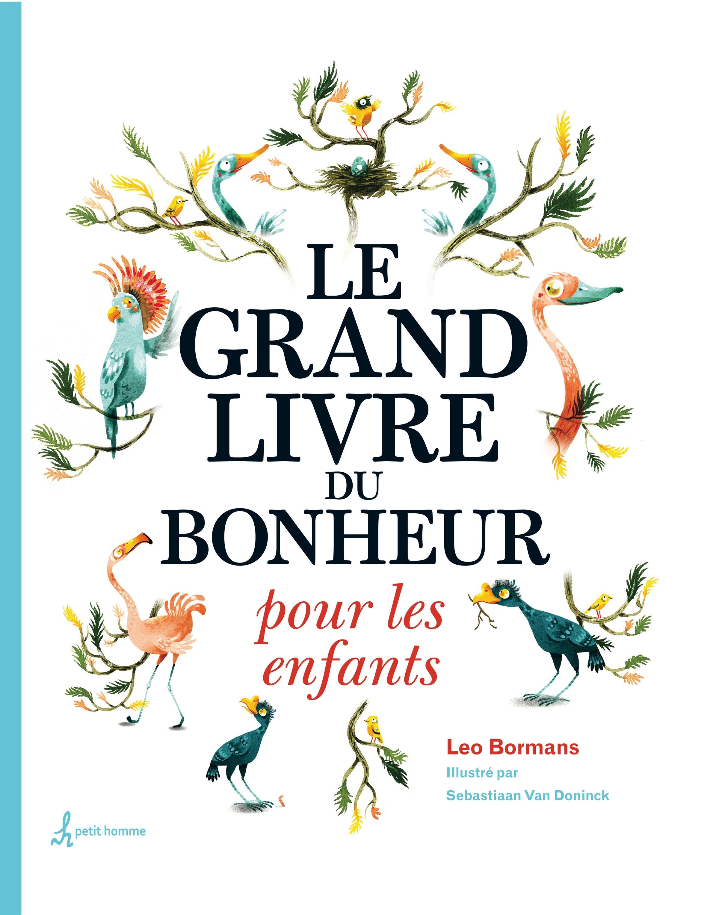 Couverture du livre de Le grand livre du bonheur pour les enfants - papier format