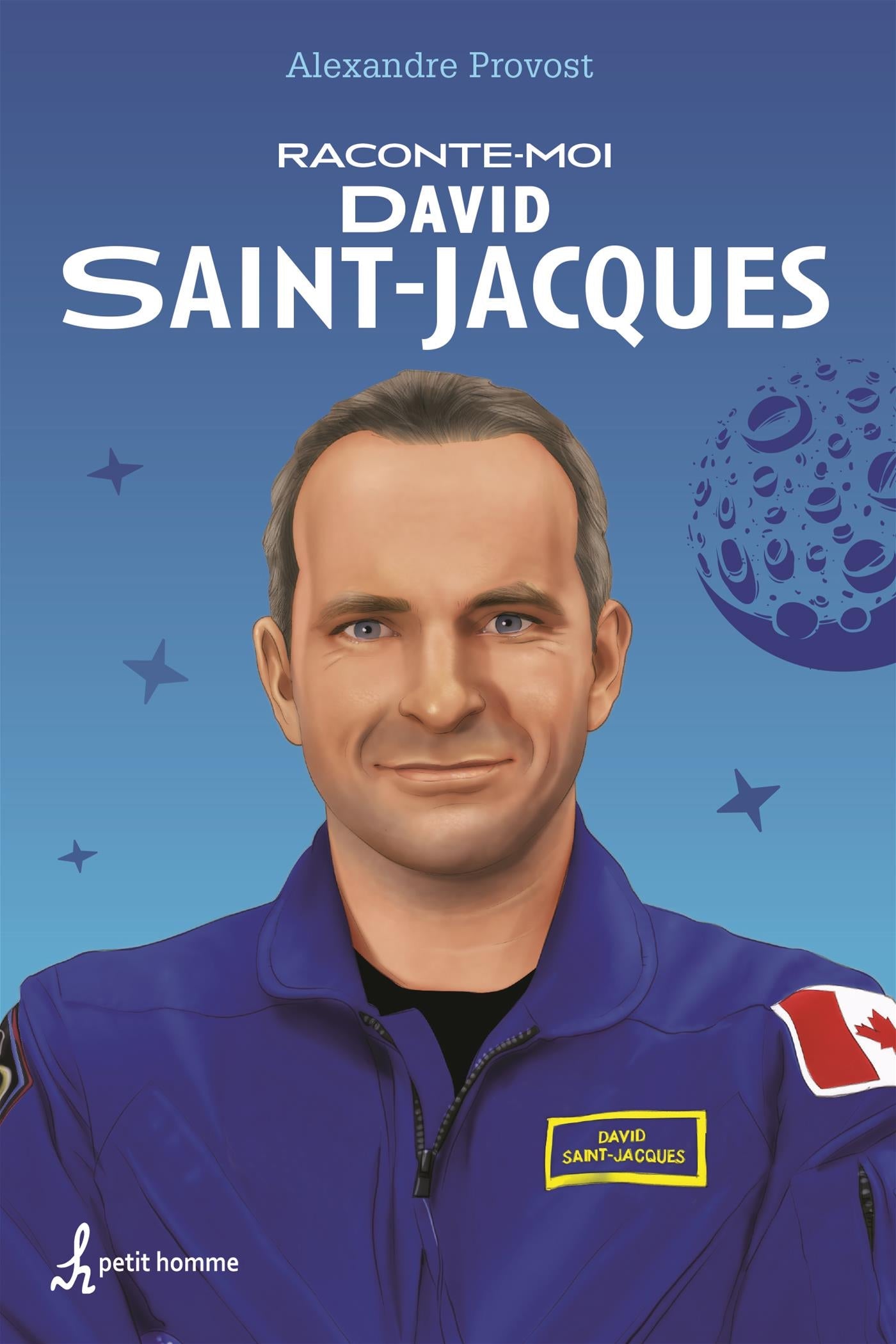 Couverture du livre de Raconte-moi David Saint-Jacques - papier format