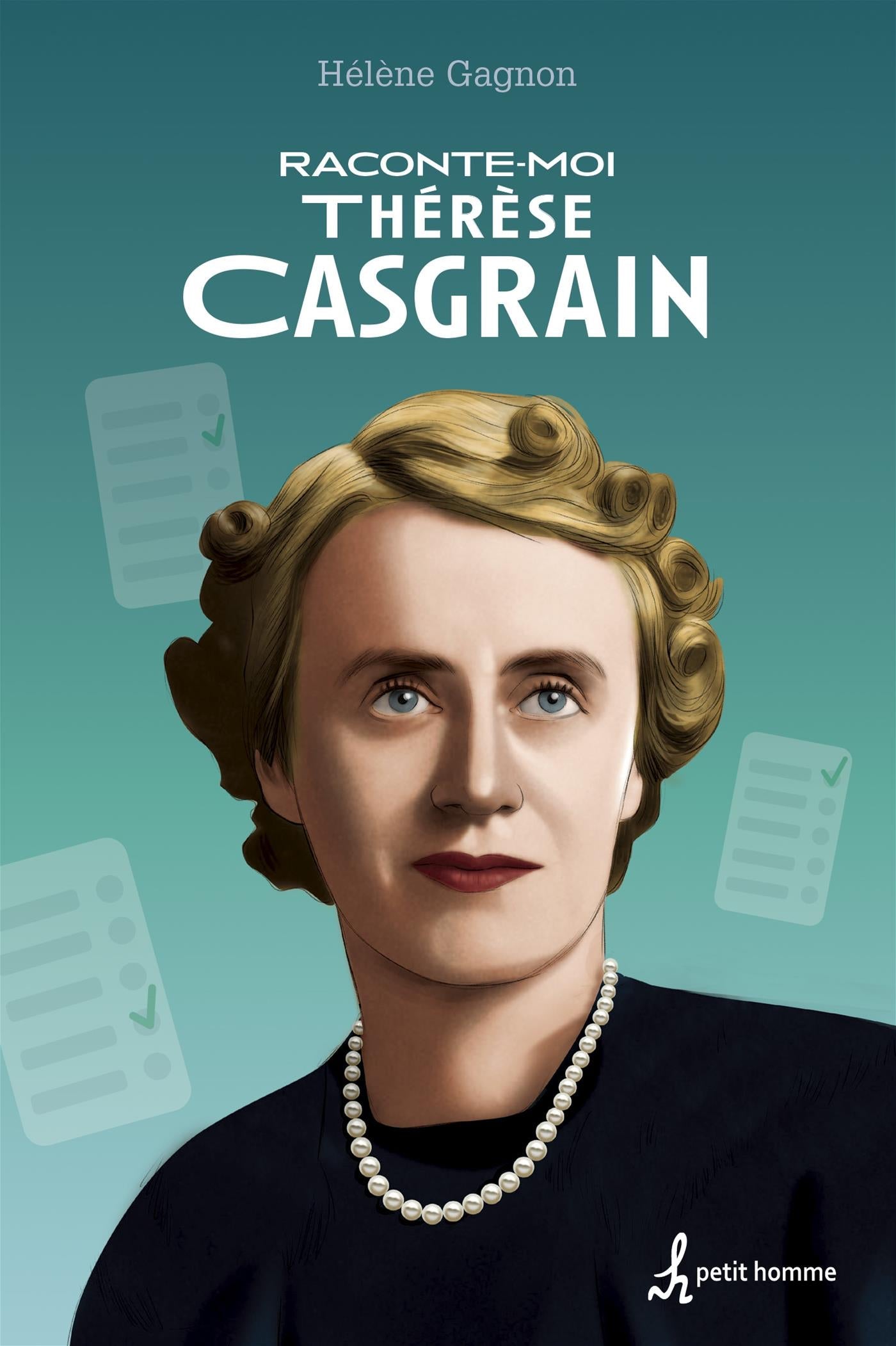 Couverture du livre de Raconte-moi Thérèse Casgrain - papier format