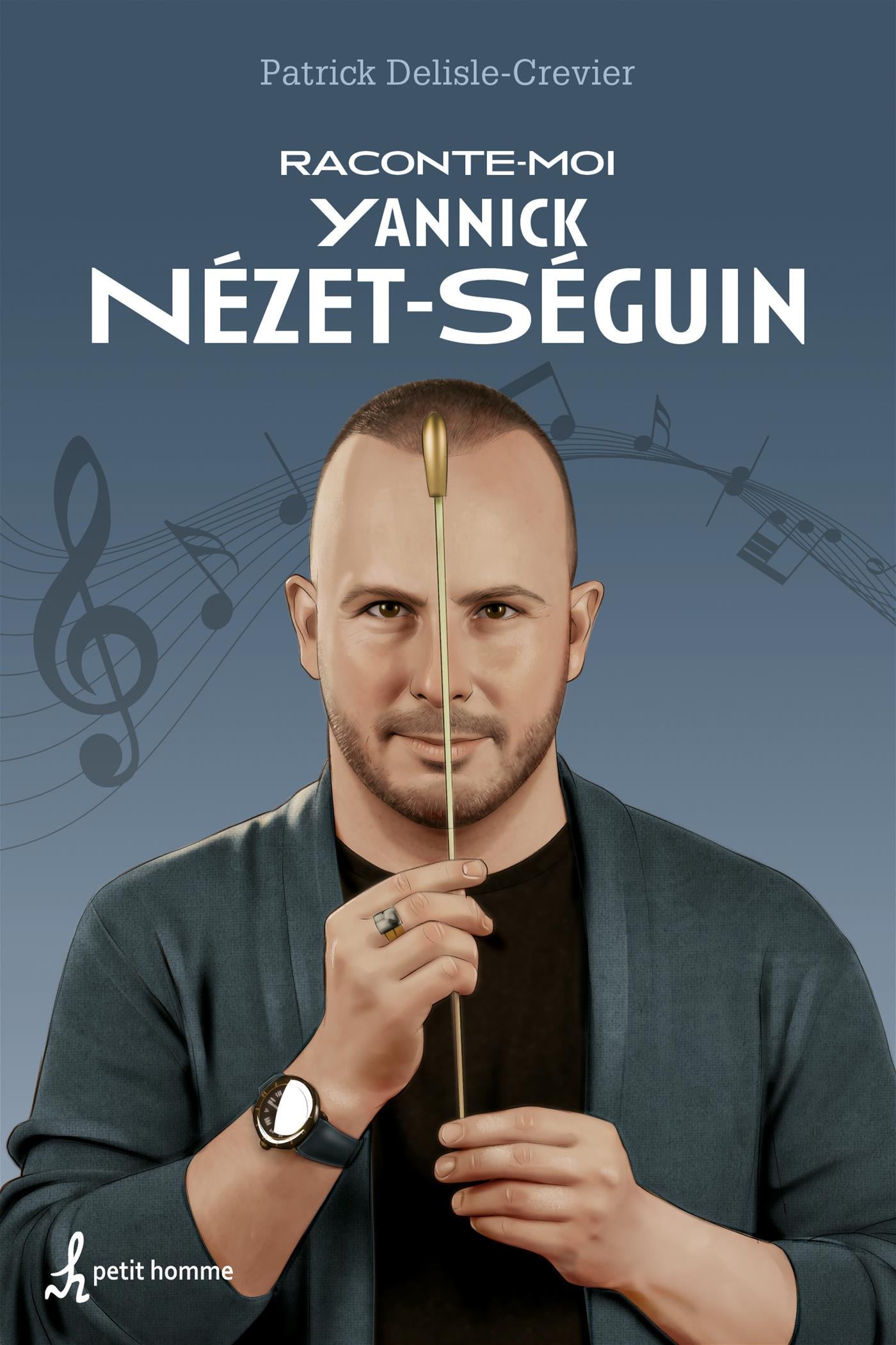 Couverture du livre de Raconte-moi Yannick Nézet-Séguin - papier format